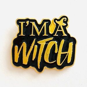 8/$40 I’m A Witch Hat Statement Enamel Pin